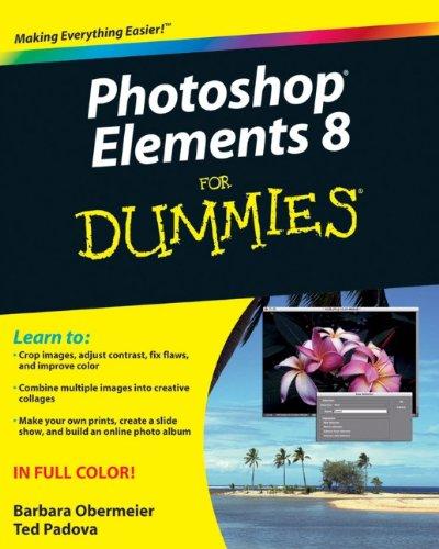 Photoshop Elements 8 For Dummies (For Dummies Series)