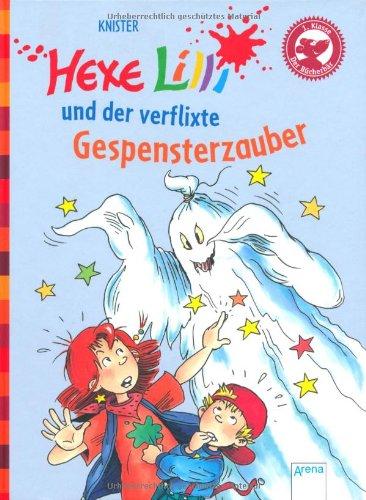 Hexe Lilli und der verflixte Gespensterzauber: Der Bücherbär: Hexe Lilli für Erstleser