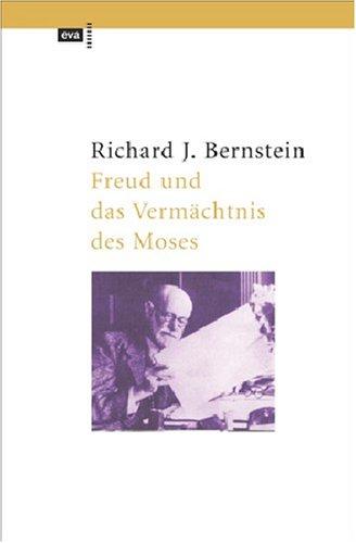 Freud und das Vermächtnis des Moses. EVA Taschenbücher, Bd. 253