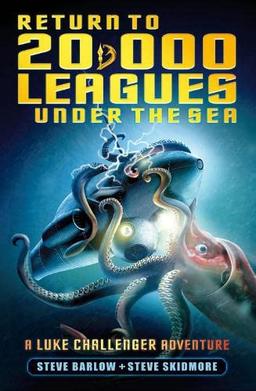 Return to 20,000 Leagues under the sea (Luke Challenger)