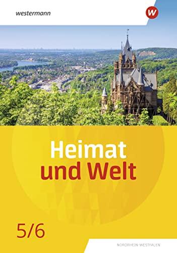 Heimat und Welt - Ausgabe 2022 für Nordrhein-Westfalen: Schülerband 5 / 6