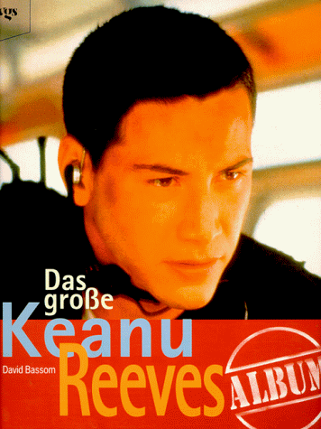 Das große Keanu Reeves Album