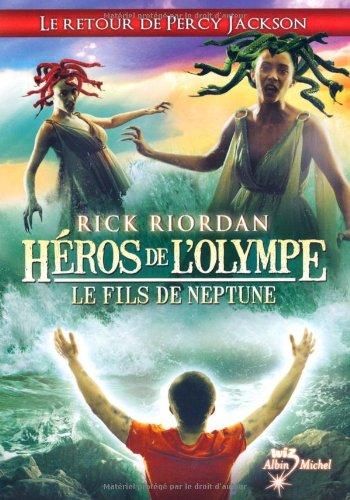 Héros de l'Olympe. Vol. 2. Le fils de Neptune