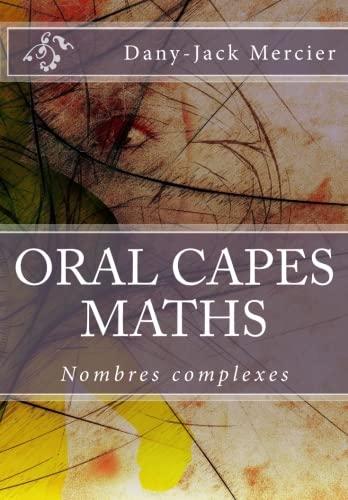 ORAL CAPES MATHS : Nombres complexes