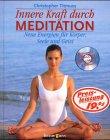 Innere Kraft durch Meditation, m. CD-Audio