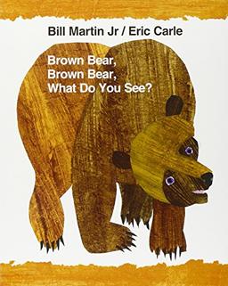 Brown Bear, Brown Bear, What Do You See? (World of Eric Carle)