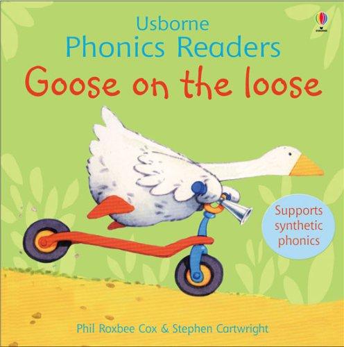 Goose on the Loose (Usborne Phonics Readers)