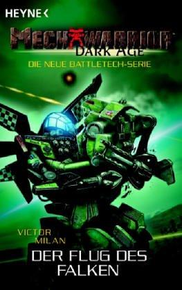 Mechwarrior Dark Age 10: Der Flug des Falken