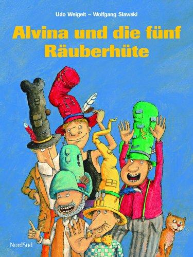 Alvina und die fünf Räuberhüte