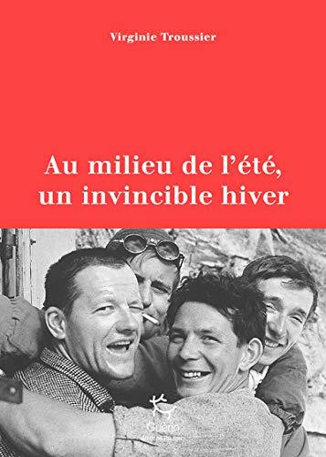 Au milieu de l'été, un invincible hiver : pilier du Frêney, 1961