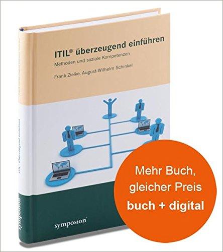 ITIL überzeugend einführen: Methoden und soziale Kompetenzen