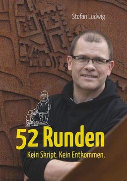 52 Runden: Kein Skript. Kein Entkommen.