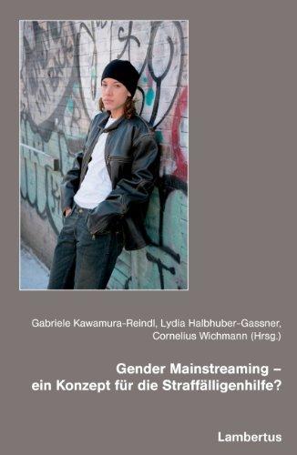 Gender Mainstreaming - ein Konzept für die Straffälligenhilfe?