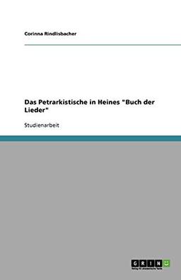 Das Petrarkistische in Heines "Buch der Lieder"