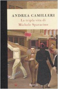 La tripla vita di Michele Sparacino