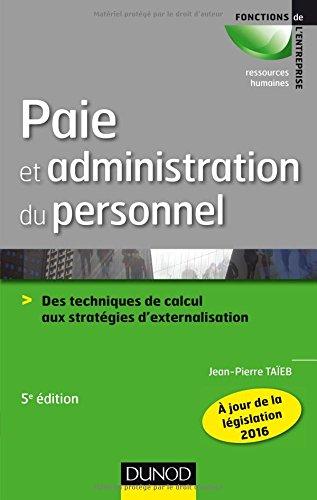 Paie et administration du personnel : des techniques de calcul aux stratégies d'externalisation