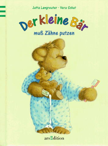 Der kleine Bär muß Zähneputzen, kleine Ausgabe