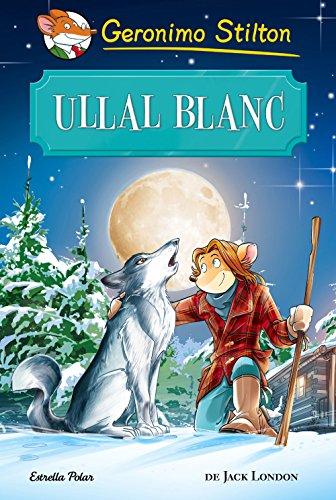 Ullal blanc : Clàssics (Geronimo Stilton)