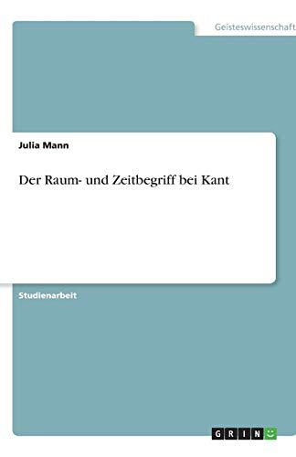 Der Raum- und Zeitbegriff bei Kant