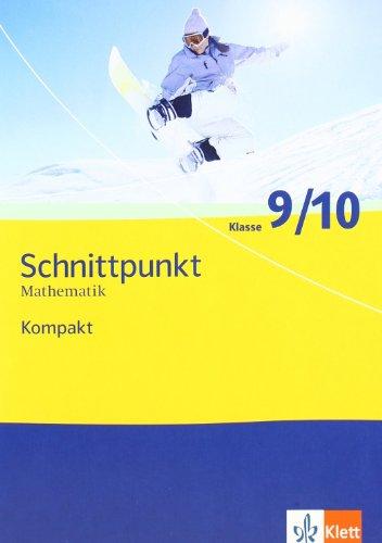 Schnittpunkt Mathematik 9/10 Kompakt