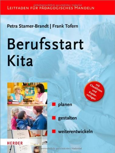 Berufsstart Kita: -  planen - gestalten - weiterentwickeln