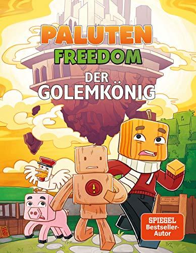 Der Golemkönig: Ein Comic aus der Welt von Minecraft Freedom