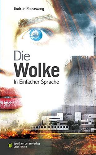 Die Wolke: in Einfacher Sprache