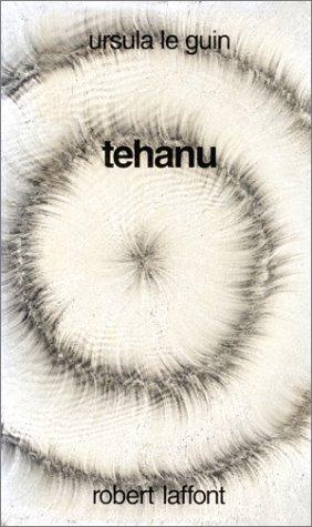 Terremer, Tome 4 : Tehanu : Le dernier livre de Terremer (Ailleurs et Dem)