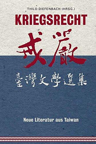 Kriegsrecht: Neue Literatur aus Taiwan