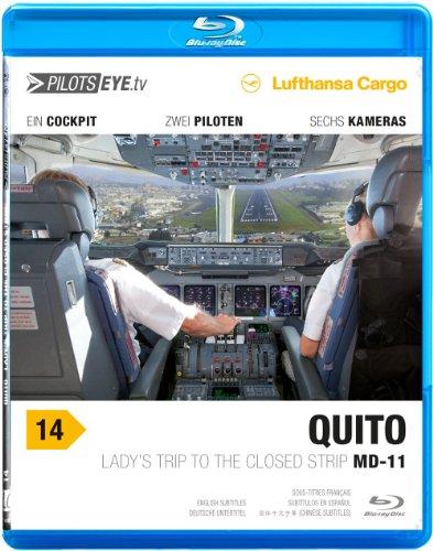 PilotsEYE.tv | QUITO | MD-11F |:| Blu-ray Disc® |:| Lufthansa Cargo | Lady's trip to the closed Strip |