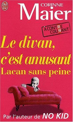 Le divan, c'est amusant : Lacan sans peine