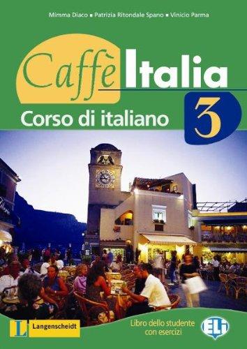 Caffè Italia 3 - Lehr- und Arbeitsbuch