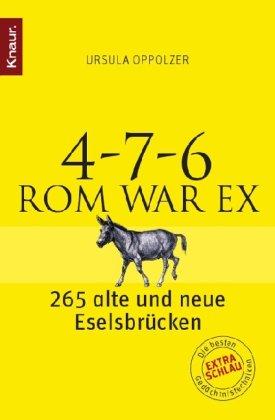 4-7-6 - Rom war ex: 265 alte und neue Eselsbrücken