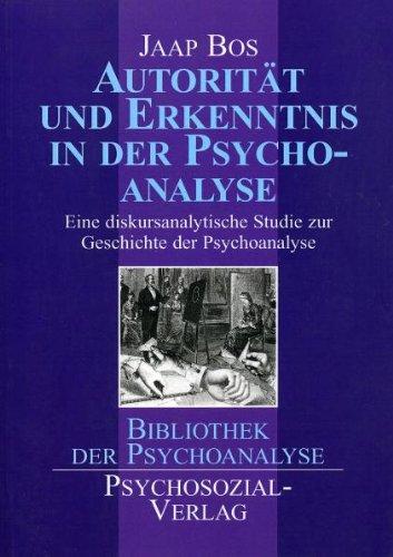 Autorität und Erkenntnis in der Psychoanalyse