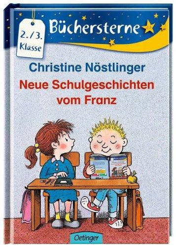 Neue Schulgeschichten vom Franz