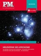 Meilensteine der Astronomie- P.M. Die Wissensedition