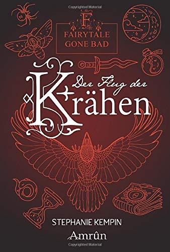 Der Flug der Krähen (Fairytale gone bad, Band 2)