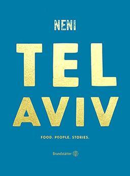 Tel Aviv by NENI: Golden Edition