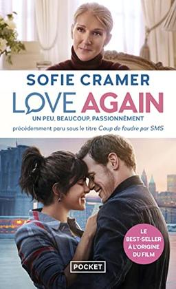 Love again : un peu, beaucoup, passionnément