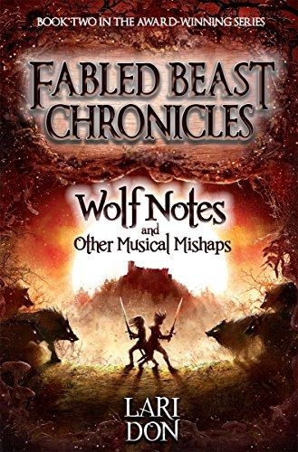 Wolf Notes and other Musical Mishaps (Fabled Beasts Chronicles, Band 2)