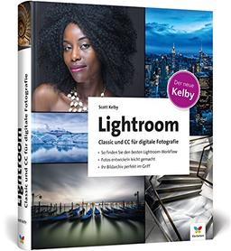 Lightroom Classic und CC für digitale Fotografie