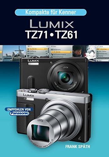 Kompakte für Kenner    LUMIX TZ71  TZ61