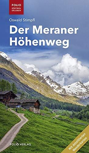 Der Meraner Höhenweg ("Folio - Südtirol erleben")