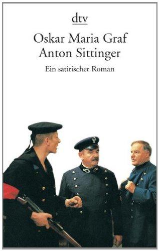 Anton Sittinger: Ein satirischer Roman