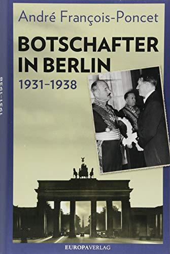 Botschafter in Berlin 1931–1938