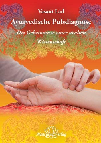 Ayurvedische Pulsdiagnose: Die Geheimnisse einer uralten Wissenschaft