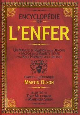 Encyclopédie de l'enfer : un manuel d'invasion pour démons concernant la planète Terre et la race humaine qui l'infeste