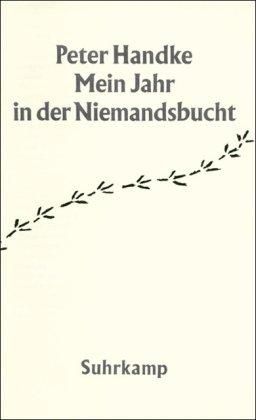 Mein Jahr in der Niemandsbucht: Ein Märchen aus den neuen Zeiten