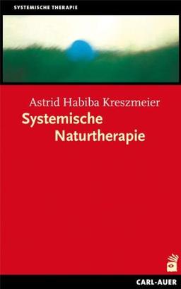 Systemische Naturtherapie