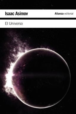 El universo : de la tierra plana a los quásares (El libro de bolsillo - Ciencias)